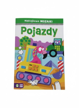 Książeczka edukacyjna Naklejkowe mozaiki. Pojazdy. Zielona Sowa