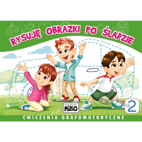 Książeczka edukacyjna Rysuję obrazki po śladzie. Ćwiczenia grafomotoryczne cz. 2 Niko