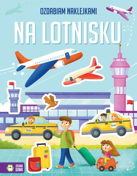 Książka dla dzieci Ozdabiam naklejkami. Na lotnisku Aksjomat