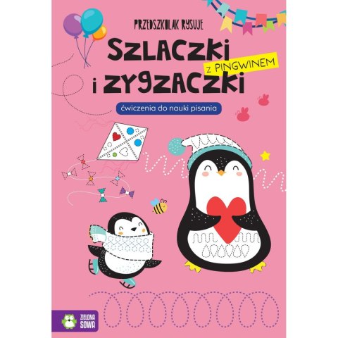 Książeczka edukacyjna Przedszkolak rysuje. Szlaczki i zygzaczki z pingwinem. Zielona Sowa