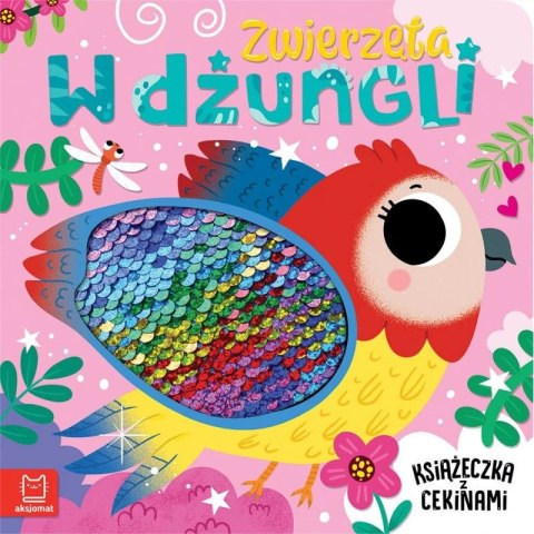 Książka dla dzieci Zwierzęta w dżungli. Książeczka z cekinami Aksjomat