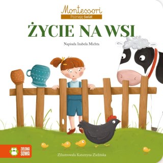 Książka dla dzieci Montessori. Poznaję świat. Życie na wsi Zielona Sowa