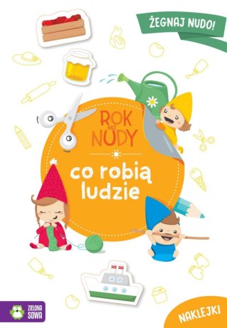 Książeczka edukacyjna Rok bez nudy. Co robią ludzie Zielona Sowa