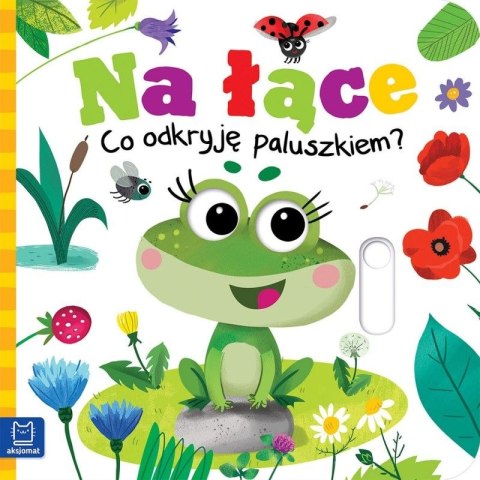 Książka dla dzieci NA ŁĄCE. CO ODKRYJĘ PALUSZKIEM?
