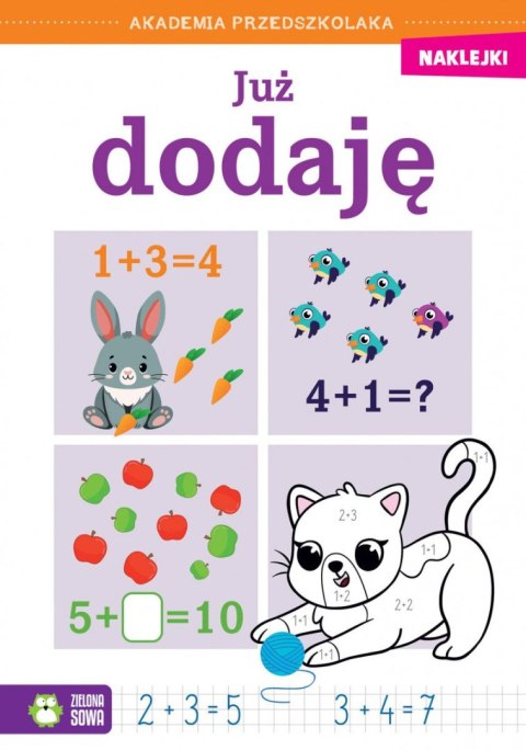 Książeczka edukacyjna Akademia przedszkolaka. Już dodaję Zielona Sowa