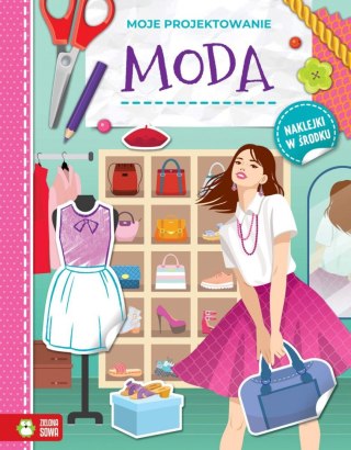 Książeczka edukacyjna Moje projektowanie. Moda Zielona Sowa