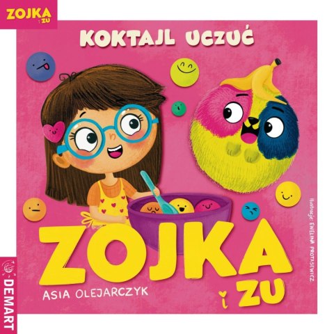 Książeczka edukacyjna Zojka i Zu. Koktajl uczuć Demart