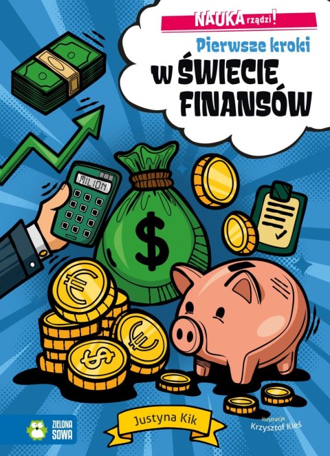 Książka dla dzieci NAUKA rządzi! Pierwsze kroki w świecie finansów Aksjomat