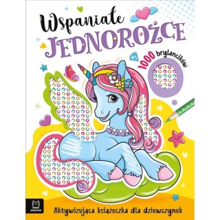 Książka dla dzieci Wspaniałe jednorożce. Aksjomat